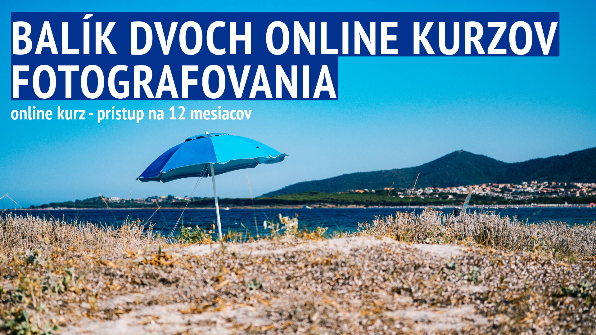 Balik dvoch online kurzov fotografovania